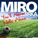 You'll Never Walk Alone